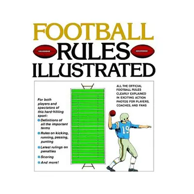 "Football Rules Illustrated" - "" ("Sullivan George")