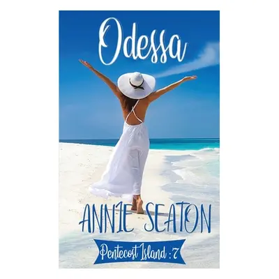 "Odessa" - "" ("Seaton Annie")