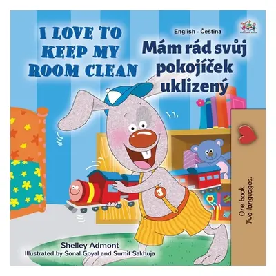 "I Love to Keep My Room Clean (English Czech Bilingual Children's Book)" - "" ("Admont Shelley")