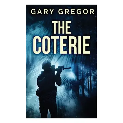 "The Coterie" - "" ("Gregor Gary")