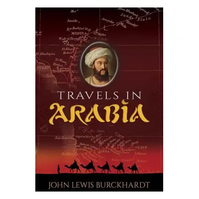 "Travels in Arabia" - "" ("Burckhardt John Lewis")