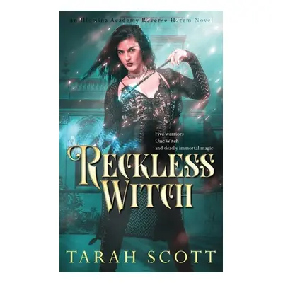 "Reckless Witch" - "" ("Scott Tarah")