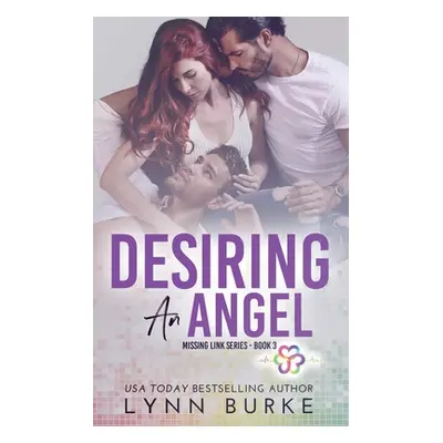 "Desiring an Angel" - "" ("Burke Lynn")