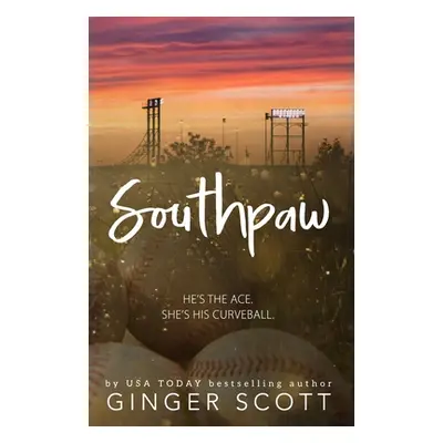 "Southpaw: an enemies-to-lovers sports romance" - "" ("Scott Ginger")