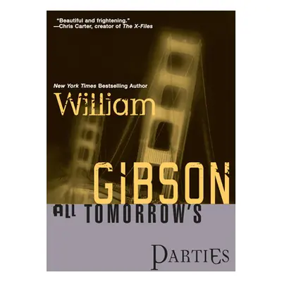 "All Tomorrow's Parties" - "" ("Gibson William")