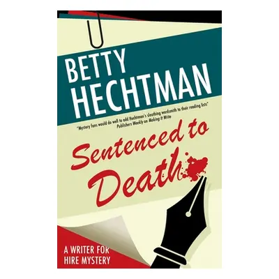 "Sentenced to Death" - "" ("Hechtman Betty")