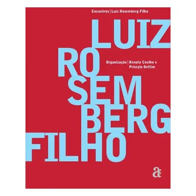 "Luiz Rosemberg Filho" - "" ("Filho Luiz Rosemberg")