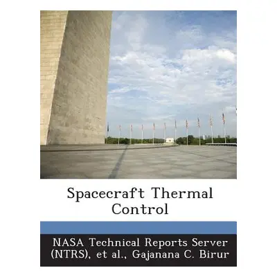 "Spacecraft Thermal Control" - "" ("Nasa Technical Reports Server (Ntrs)")