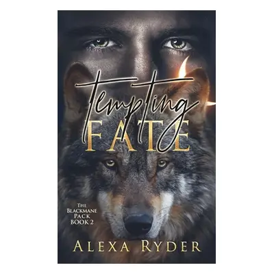 "Tempting Fate" - "" ("Ryder Alexa")