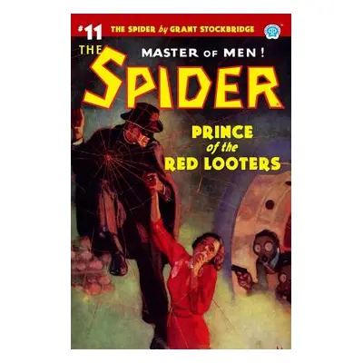 "The Spider #11: Prince of the Red Looters" - "" ("Page Norvell W.")