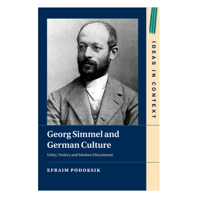 "Georg Simmel and German Culture" - "" ("Podoksik Efraim")