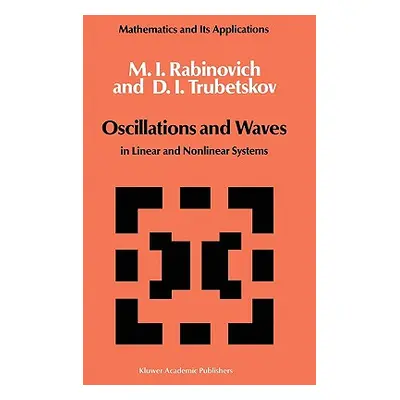 "Oscillations and Waves: In Linear and Nonlinear Systems" - "" ("Rabinovich M. I.")