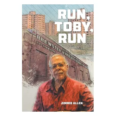 "Run, Toby, Run" - "" ("Allen Jimmie")