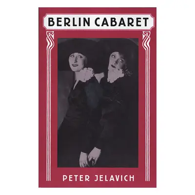 "Berlin Cabaret" - "" ("Jelavich Peter")