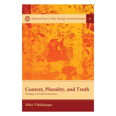 "Context, Plurality, and Truth" - "" ("Vhkangas Mika")