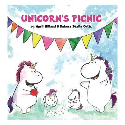 "Unicorn's Picnic" - "" ("Hilland April")