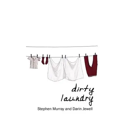 "Dirty Laundry" - "" ("Murray Stephen")