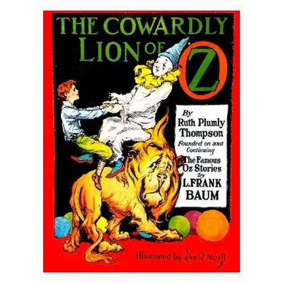 "The Cowardly Lion of Oz" - "" ("Thompson Ruth Plumly")