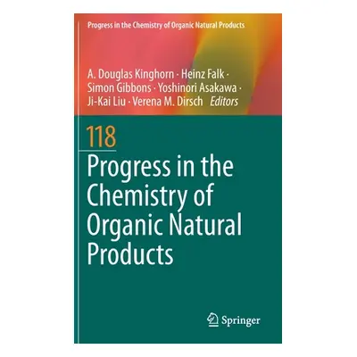 "Progress in the Chemistry of Organic Natural Products 118" - "" ("Kinghorn A. Douglas")