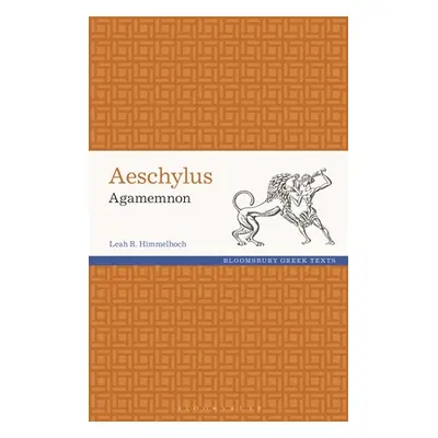 "Aeschylus: Agamemnon" - "" ("Himmelhoch Leah")