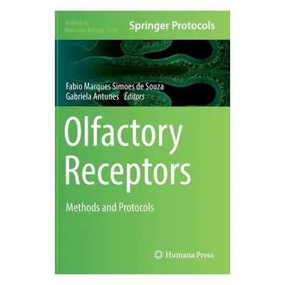 "Olfactory Receptors: Methods and Protocols" - "" ("Simoes de Souza Fabio Marques")