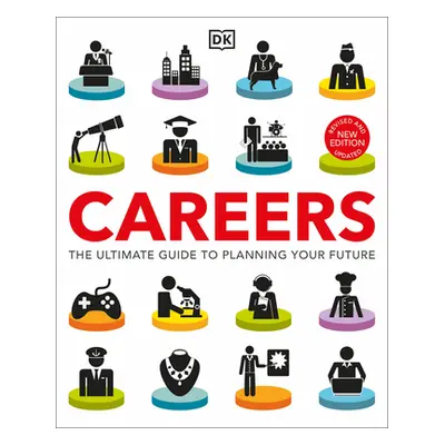 "Careers: The Ultimate Guide to Planning Your Future" - "" ("DK")