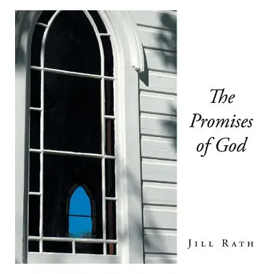 "The Promises of God" - "" ("Rath Jill")