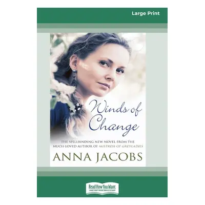 "Winds of Change [Standard Large Print]" - "" ("Jacobs Anna")