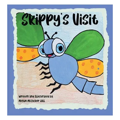 "Skippy's Visit" - "" ("Hill Megan McCusker")