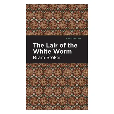 "The Lair of the White Worm" - "" ("Stoker Bram")