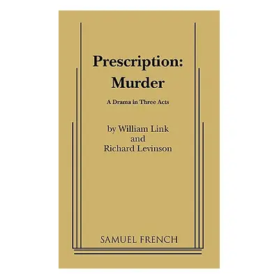 "Prescription: Murder" - "" ("Link William")