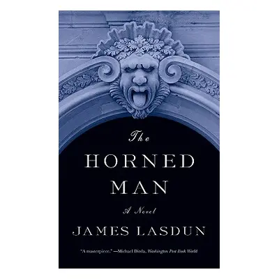 "The Horned Man" - "" ("Lasdun James")