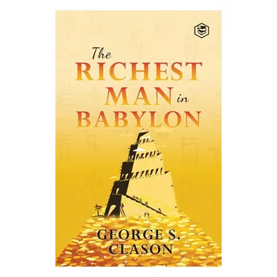 "The Richest Man In Babylon" - "" ("Clason George S.")