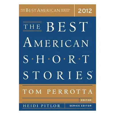 "The Best American Short Stories" - "" ("Perrotta Tom")