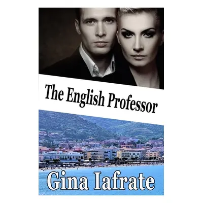 "The English Professor" - "" ("Iafrate Gina")