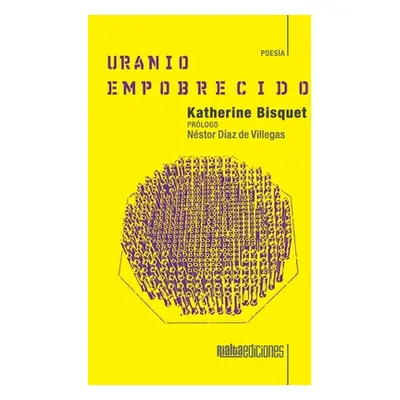 "Uranio empobrecido" - "" ("Bisquet Katherine")