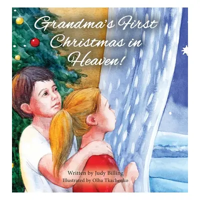 "Grandma's First Christmas in Heaven" - "" ("Billing Judy K.")