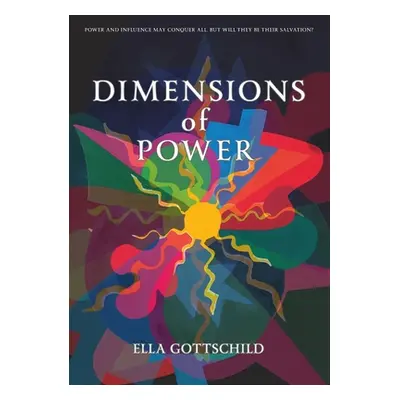 "Dimensions of Power" - "" ("Gottschild Ella")