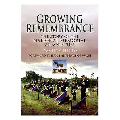 "Growing Remembrance" - "" ("Childs David")