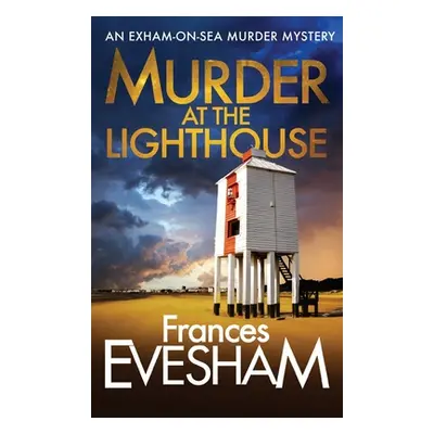 "Murder At The Lighthouse" - "" ("Evesham Frances")