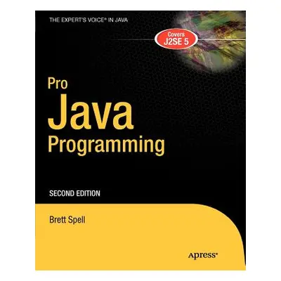 "Pro Java Programming" - "" ("Brett Spell Terrill")