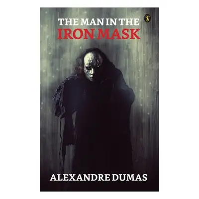 "The Man In The Iron Mask" - "" ("Dumas Alexandre")