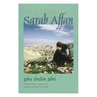 "Journals of Sarab Affan" - "" ("Jabra Jabra Ibrahim")