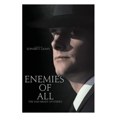 "Enemies of All" - "" ("Leahy Edward J.")