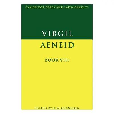 "Virgil: Aeneid Book VIII" - "" ("Virgil")