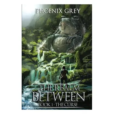 "The Realm Between: The Curse: (Book 1)" - "" ("Trabold Matias")