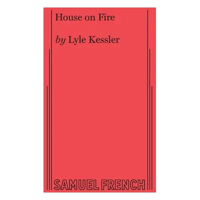 "House on Fire" - "" ("Kessler Lyle")