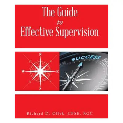 "The Guide to Effective Supervision" - "" ("Ollek Cbse Rgc")