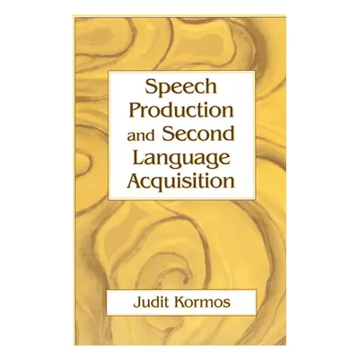 "Speech Production and Second Language Acquisition" - "" ("Kormos Judit")