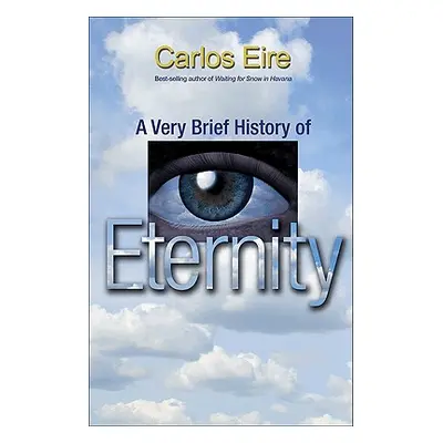 "A Very Brief History of Eternity" - "" ("Eire Carlos")